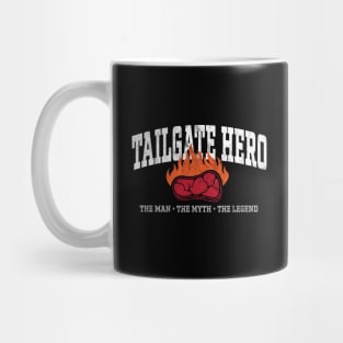 Tailgate Hero - Man Myth Legend - Tailgating Party Steak Grill Mug